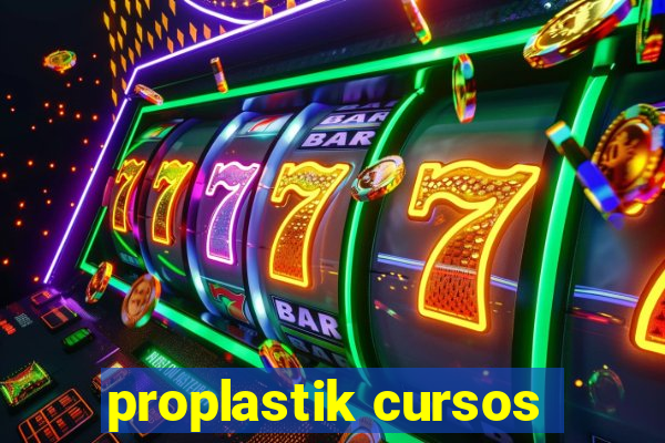 proplastik cursos